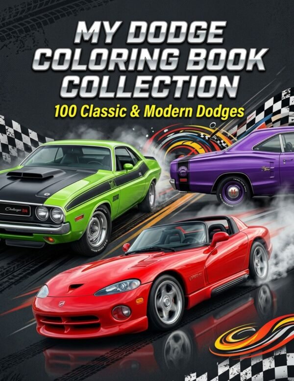 My Dodge Coloring Book Collection: 100 Classic Models to Color & Create
